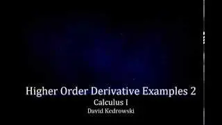 Higher Order Derivative Examples 2