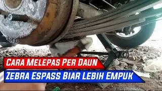 Cara Melepas Per Daun Zebra Espass Biar Lebih Empuk