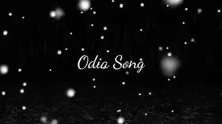 Copyright Free Odia Song//New Odia Song //Odia New Song//WhatsApp Status