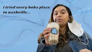 I tried every boba place in Nashville | Food Vlogs Ep. 1