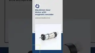 22mm Gear Motor with magnetic encoder | HENNKWELL IND. CO., LTD. | Taiwantrade
