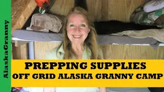 Prepping Supplies Off Grid Alaska Granny Camp...Solar Light Butane Stove Snuffer