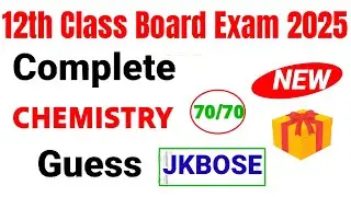 JKBOSE Class 12th Chemistry Important Questions | 12th Chemistry Important Questions 2025 For JKBOSE