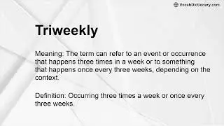 Triweekly Meaning