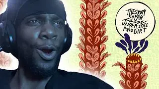 ANOTHER BANGER The Story So Far - Under Soil And Dirt (REACTION)