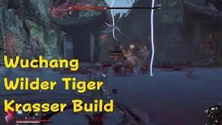 WUCHANG: Fallen Feathers - Wilder Tiger / Krasser Langschwert Build