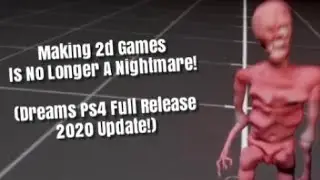 Dreams Ps4 2d Game Tutorial (Dreams How To make 2d Games)