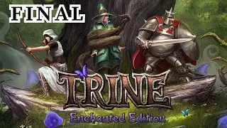 Trine: Enchanted Edition - Full Game Walkthrough (No Commentary) FINAL