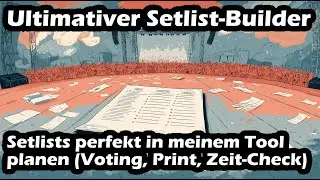 Ultimativer Setlist-Builder 🎸 Setlists perfekt in meinem Tool planen (Voting, Print, Zeit-Check)