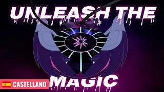 Suelta La Magia (Unleash The Magic) | CASTELLANO | 🎯Equestria Girls: Friendship Games