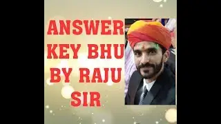 BHU PAPER 2019 ANSWER KEY