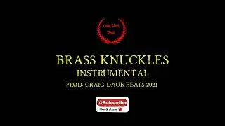 Brass Knuckles 2021 Tech N9ne Type Beat 140bpm Rap Instrumental craigdaubbeats #beats #music #rap
