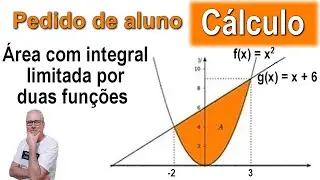 GRINGS ✌️ PEDIDO DE ALUNO - ÁREA PELA INTEGRAL ( CÁLCULO ) @OmatematicoGrings
