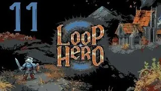 Tercer Boss: El Cazador. El r&iacute;o, gran carta | Loop Hero #11 [Gameplay Espa&ntilde;ol]