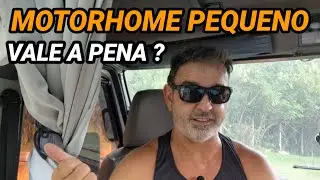  Motorhome Pequeno vale a pena ?