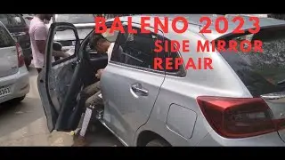 2023 baleno side mirror  repair  full video  .... #full #viralvideos #suzuki#mirror #baleno #suzuki