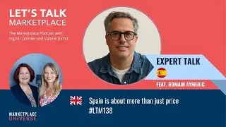 “Spain is about more than just price” #LTM138