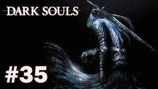 Dark Souls - Walkthrough Part 35 - Demon Ruins and Saving Solaire