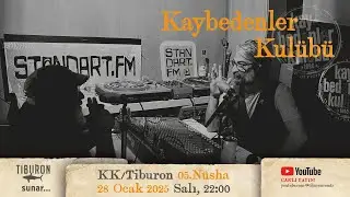 KAYBEDENLER KULÜBÜ&TİBURON 2025-05 (ikibinyirmiBEŞTİREtiburonBEŞ) Nüsha CANLI