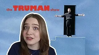 How I Feel About the Truman Show | Ava's Corner |