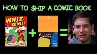 HOW TO SHIP COMIC BOOKS: TWO WAYS TO PLEASE YOUR BUYERS!