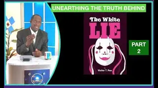 Unearthing the truth behind the white lie. Chapter 139