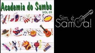 Defeitos e virtudes Grupo Casa Nossa - Academia do Samba 3 - Sim, &eacute; Samba!
