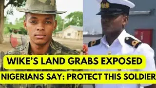 More Videos Emerge: Nigerians Demand Protection for Soldier Who Faced Wike!