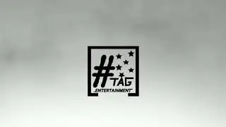 #TAG ENTERTAINMENT /#INTRO/#LAUNCH/#VIDEO 2