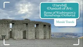 Maryhill Museum of Art: Home of Washington's Stonehenge Memorial