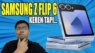 APAKAH SAMSUNG Z FLIP 6 WORTH IT UNTUK DIBELI??? #samsungzflip6 #flipphone