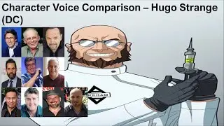 CHARACTER VOICE COMPARISON - HUGO STRANGE (DC)