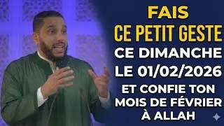 Commence février avec ce geste simple devant Allah