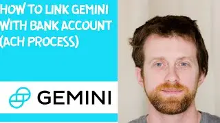 How to link Gemini with bank account ACH process