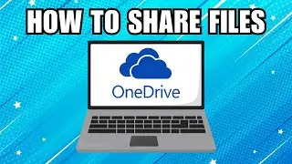 How To Use OneDrive To Share Files