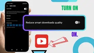Unreduce Smart Download Quality On YouTube. |Technologyglance