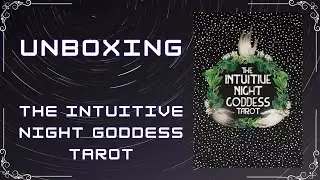 The Intuitive Goddess Night Tarot-UNBOXING🇧🇷
