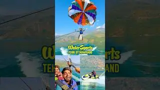 Tehri Dam water sports activities | hotel in Tehri Uttrakhand | place to visit in Uttarakhand