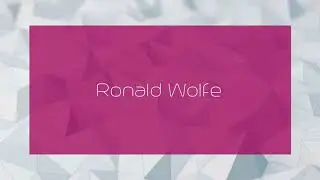 Ronald Wolfe - appearance