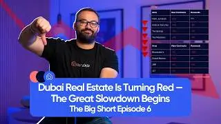 AirDXB | 🚨 Dubai Real Estate Is Turning Red &mdash; The Great Slowdown Begins | The Big Short Episode 6