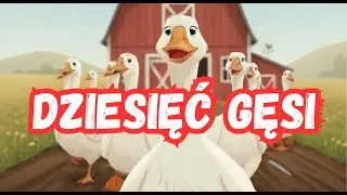 Dziesięć Gęsi Szło Gęsiego 🦢 Piosenka dla Dzieci o liczeniu | Chatka Skrzatka