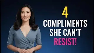 The 4 Forbidden Compliments That Make Women OBSESSED (Psychology Backed)