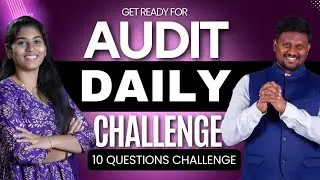 AUDIT UNKNOWN DAYS CHALLANGE TILL EXAM - DAY 2 - JAN 2026 - CA ANM SIR