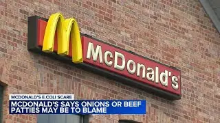 McDonald's says onions or beef patties may be to blame for e-coli outbreak