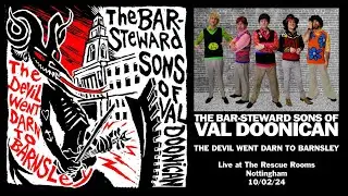 The Devil Went Darn To Barnsley - The Bar-Steward Sons of Val Doonican
