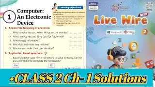 Solutions - Computer: An Electronic Device in 7 minutes | Class 2 Computer chapter 1 #livewire #aps