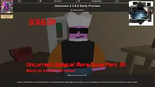 Unturned Update 3.3.6.0 [12/07/14]