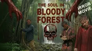THE SOUL lN BLOODY FOREST ##
