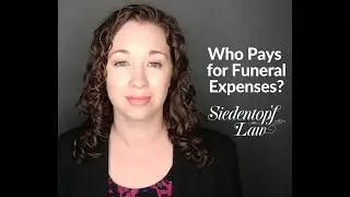 Who Pays for Funeral Expenses?