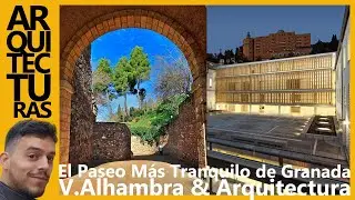 El Paseo M&aacute;s Tranquilo de Granada | Vuelta Alhambra & Arquitectura